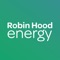 Robin Hood Energy, the UK’s first not-for-profit, publicly owned energy company  100% Green Electricity*  Priorities people over profit  UK based call centre for all customer service enquiries   Download the Robin Hood Energy App today to make your life easier: *Currently not applicable for Pay As You Go customers