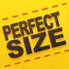 Perfect Size! problems & troubleshooting and solutions