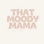 THAT MOODY MAMA SHOP App Support