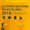 O Fórum Nacional da Hotelaria é o principal e mais qualificado evento do setor, que busca promover conteúdo relevante e estratégico tanto aos profissionais da hotelaria como a toda cadeia envolvida, como fornecedores, investidores, indústria do turismo