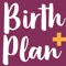 DEFINE YOUR BIRTH PREFERENCES