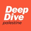 Deep Dive Palestine