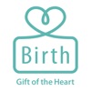 Birth ～A Gift of the Heart～