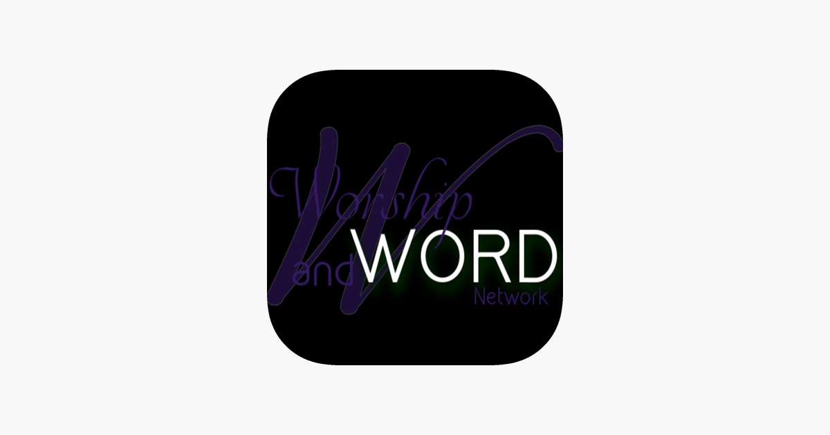 Word Network. Word of Worship.