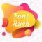 Font Rush is the easy tool to automatically turn your words, saying or quotes into beautiful photo text designs