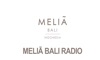 Melia Bali Radio