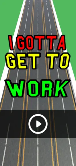 Game screenshot I Gotta Get To Work: Car Crash hack