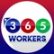365WORKERS is an On-Demand Workforce Management app and you can book labor and worker using this app for Janitorial, Building Cleaning and Maintenance, Facility Management,  Warehouse Operations,  Constructions, Industrial Production, Retail Operations, Small Business Operations, and Home Maintenance