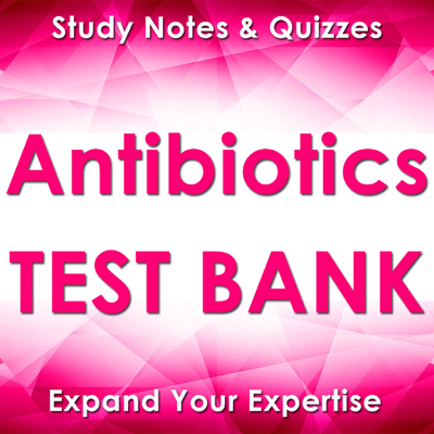 Antibiotics Exam Review App