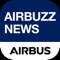 Keep up to date with AIRBUZZ News , the official app for Airbus employees