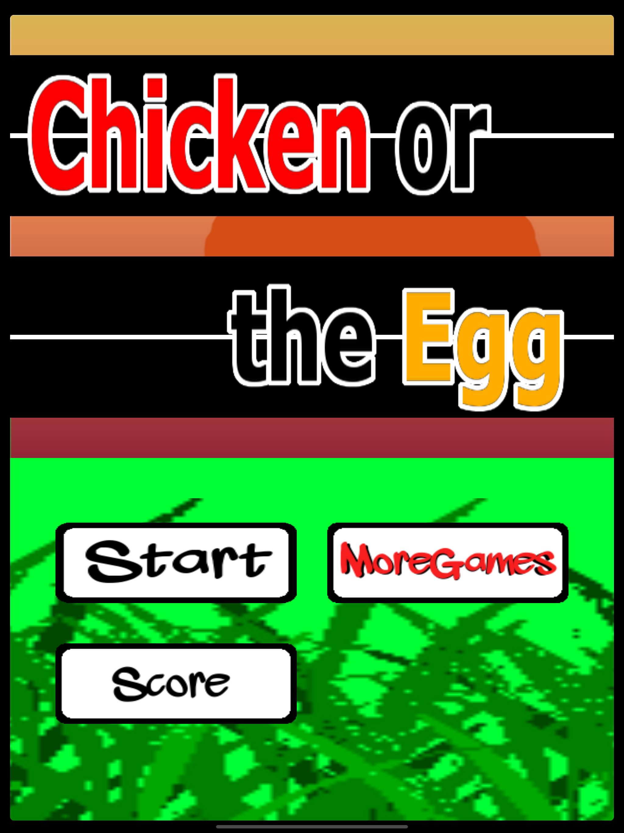 Chicken or the Egg