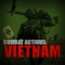 Combat Actions: VIETNAM is a unique abstracted combat game that puts the player in command of a US Infantry Squad / Platoon during the Vietnam War