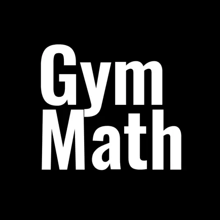 GymMath - Plates & 1RM Calc Cheats