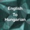 Welcome to English to Hungarian Translator (Dictionary)