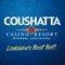 Get in on the latest casino and entertainment action with the Coushatta