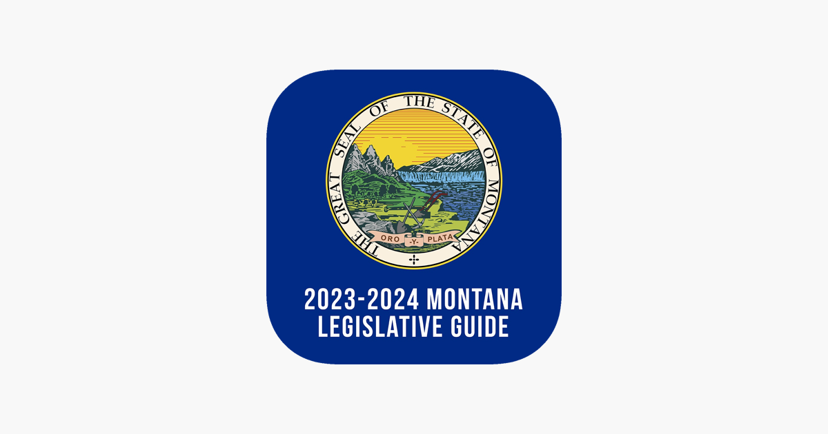 ‎Montana 2023 Legislative Guide on the App Store