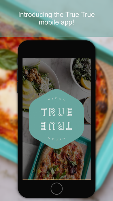 How to cancel & delete True True Pizza from iphone & ipad 1