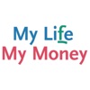 My Life My Money
