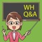 Learn and practise asking and answering questions using question words