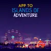 App to Islands of Adventure Positive Reviews, comments