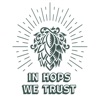 In Hops We Trust