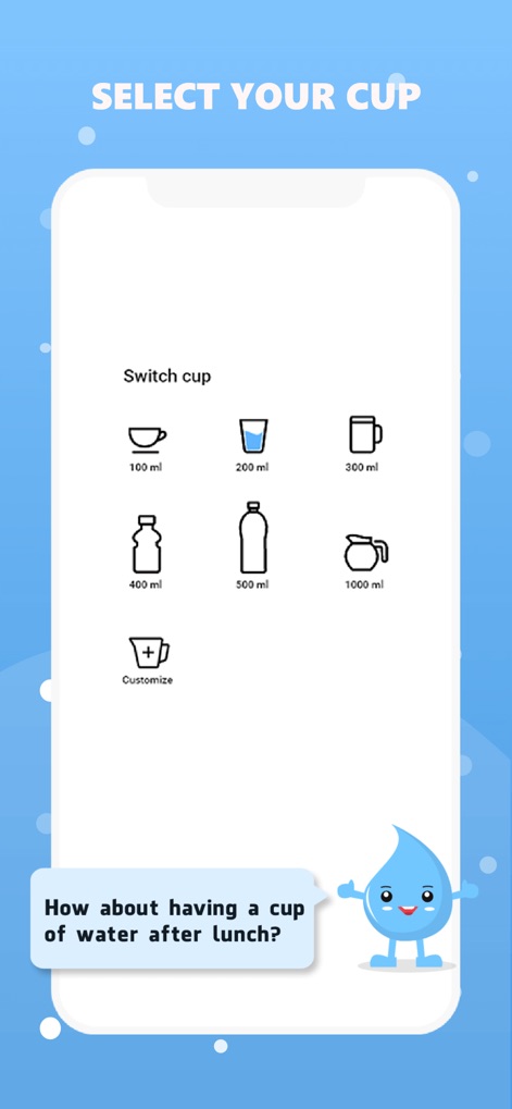Drink water reminder - Users can easily select from a variety of pre-defined cup sizes or utilize the 'Customize' option to accurately log their specific water intake.