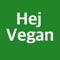 Hej Vegan är en lokal app som fokuserar på Öresundsregionen