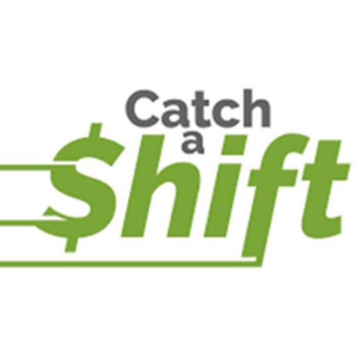 Catch A Shift