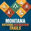 Montana Recreation Trails problems & troubleshooting and solutions