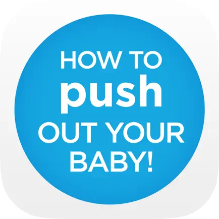 How To Push Out Your Baby! Cheats