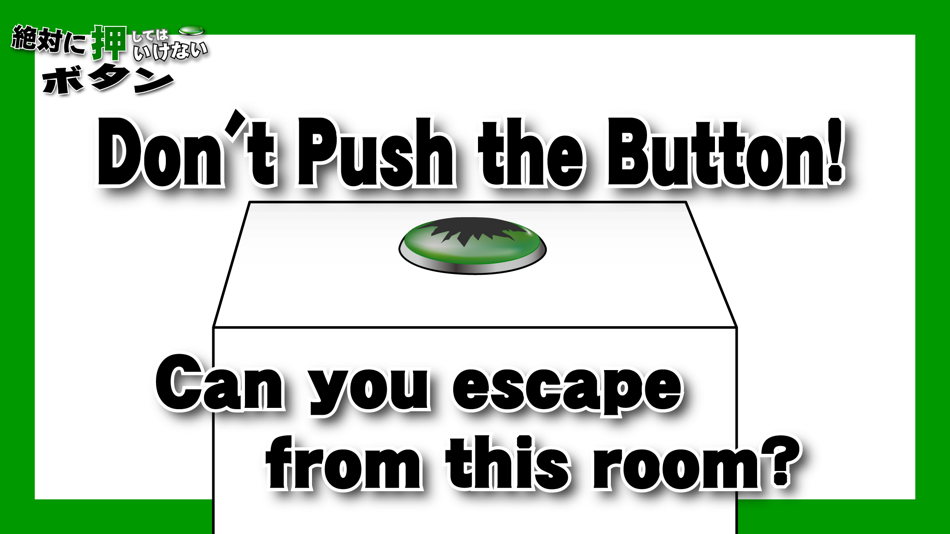 #1. Don't Push the Button3 (iOS) Bởi: YOUHEI SHINRA