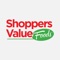 Make shopping at Shoppers Value Foods fast and easy