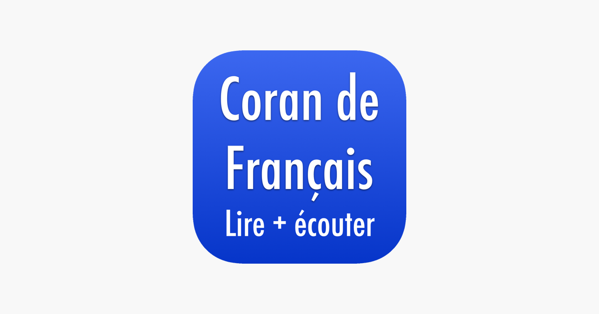 Coran Français: Lire + Écouter on the App Store