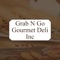 Grab & Go Gourmet Deli mobile app allows you to place orders and earn rewards