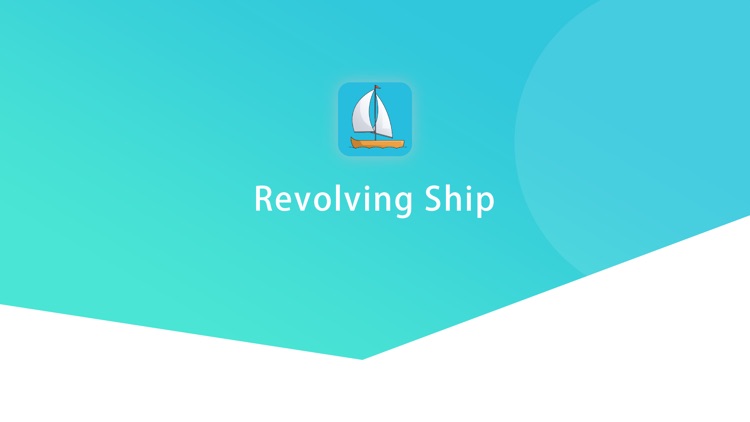 Revolving Ship