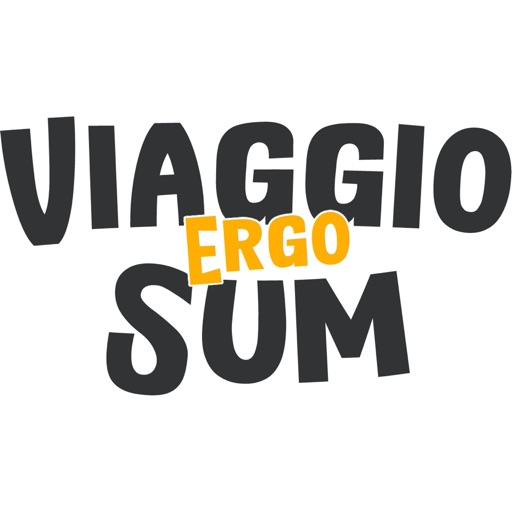 Viaggio Ergo Sum