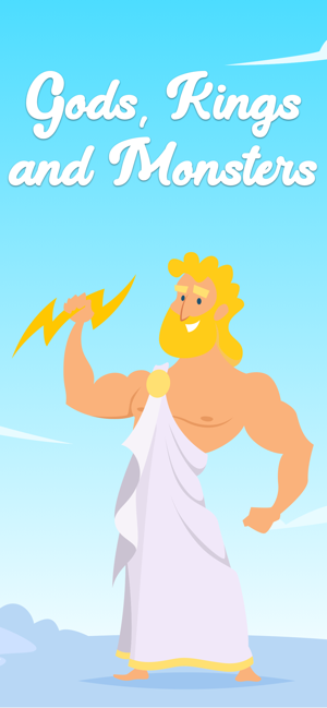 Gods, Kings and Monsters