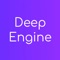 Deep Engine