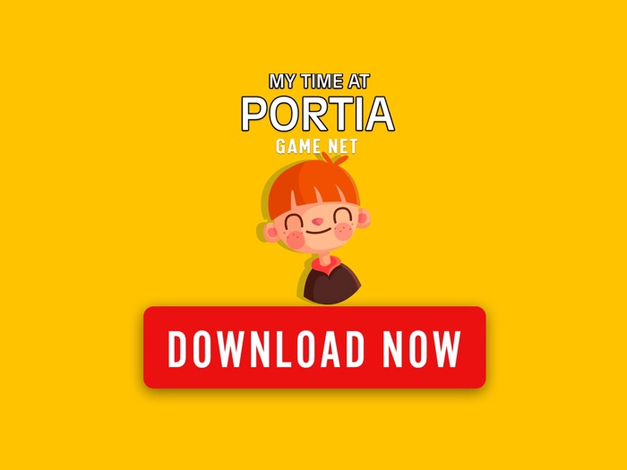 GameNets - My Time At Portia