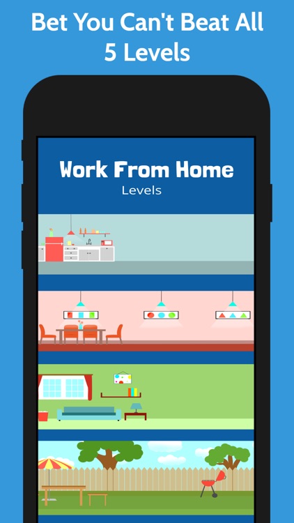 Work From Home - The Game