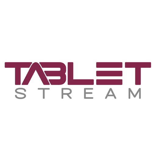 Tabletstream