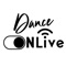 Türkiye'nin ilk Online Dans Platformu DanceOnLive Studio