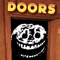 Doors : Scary Horror House