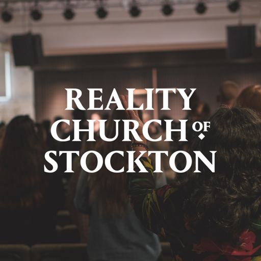 Reality Church Stockton