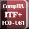 Free exam dumps for CompTIA ITF+ (IT Fundamentals) certification exam FC0-U61