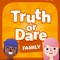 Truth or Dare - Family