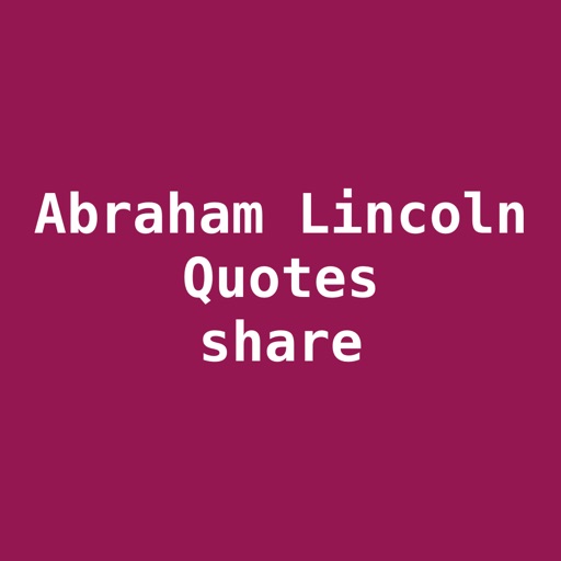 Abraham Lincoln-Quotes share