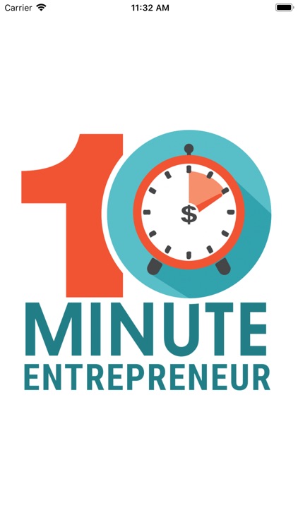 The 10 Minute Entrepreneur
