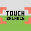 Touch Balance