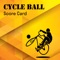 Cycle ball Score Card is free and without advertisement consists of below features :